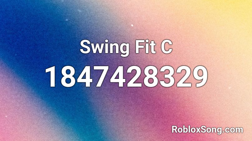 Swing Fit C Roblox ID