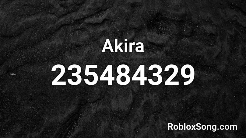 Akira Roblox ID