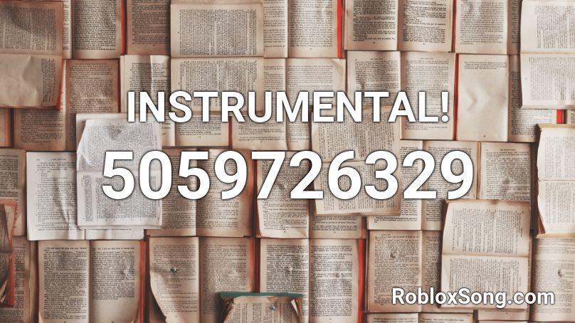 INSTRUMENTAL! Roblox ID