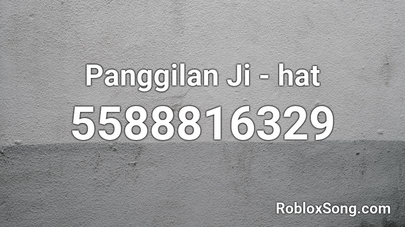 Panggilan Ji - hat Roblox ID