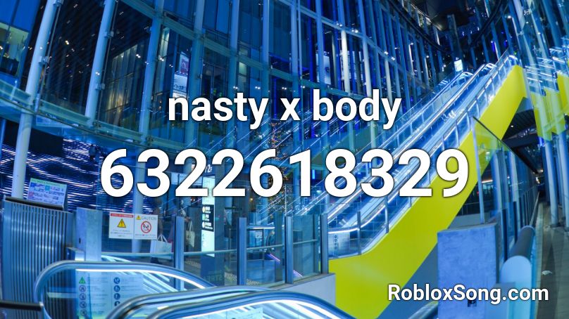 nasty x body Roblox ID