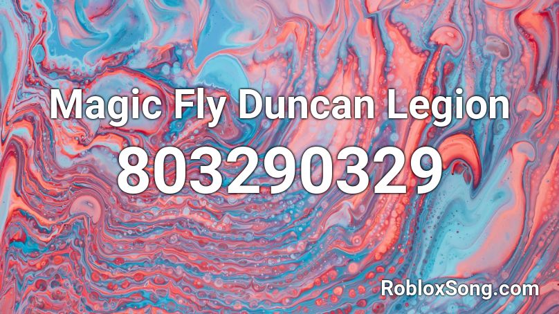 Magic Fly Duncan Legion Roblox ID