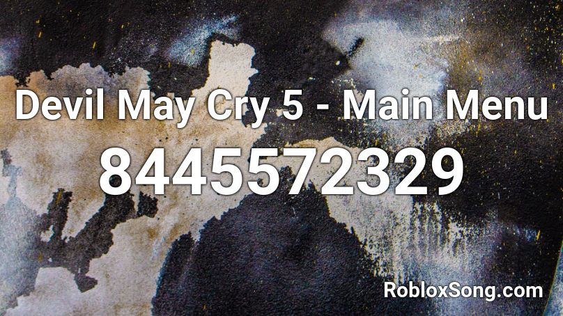 Devil May Cry 5 - Main Menu Roblox ID