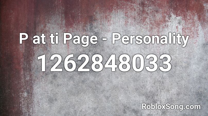 P at ti Page - Personality Roblox ID