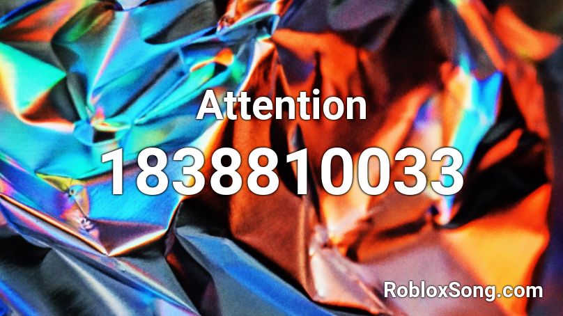 Attention Roblox ID