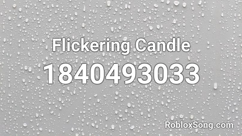 Flickering Candle Roblox ID