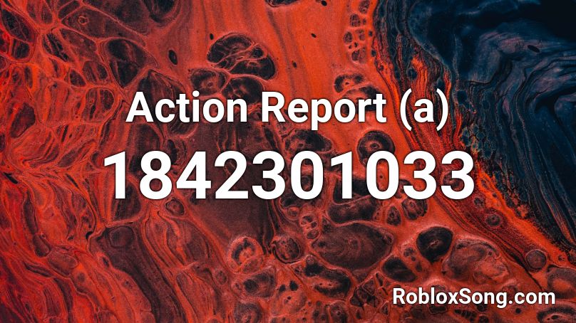 Action Report (a) Roblox ID
