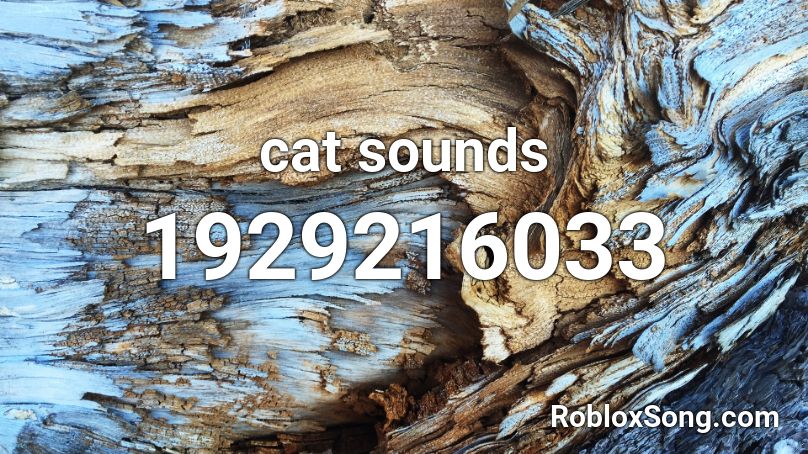 cat sounds Roblox ID