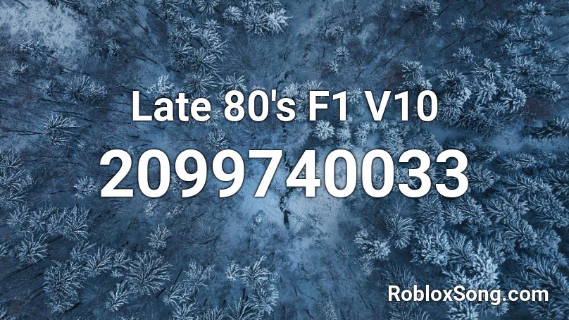 Late 80's F1 V10 Roblox ID
