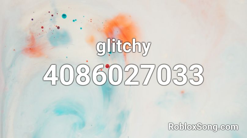 glitchy Roblox ID