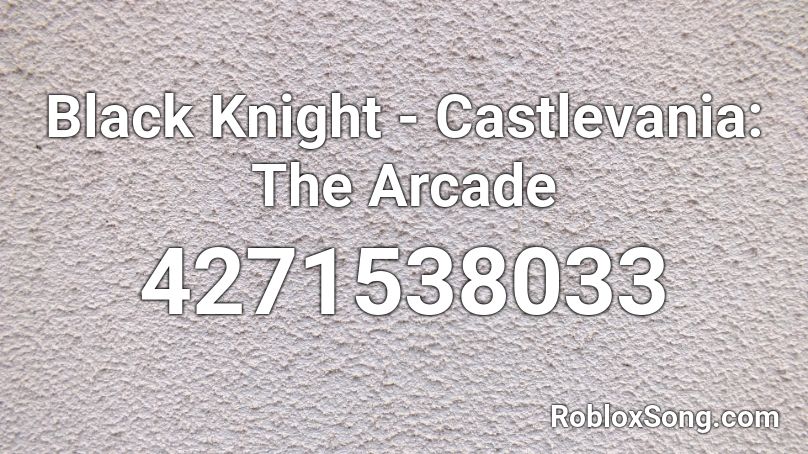 Black Knight - Castlevania: The Arcade Roblox ID