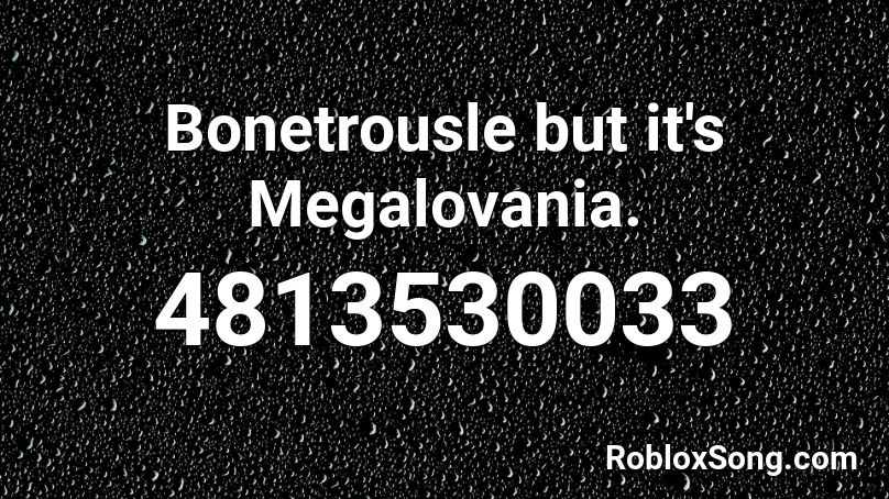 Bonetrousle But It S Megalovania Roblox Id Roblox Music Codes - bone tressle roblox id