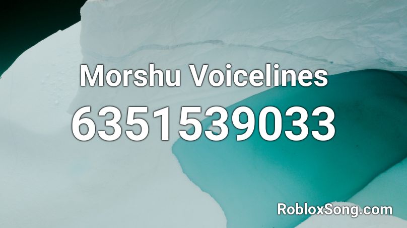 Morshu Voicelines Roblox ID