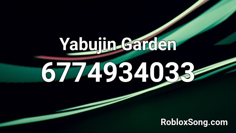 Yabujin Garden Roblox ID