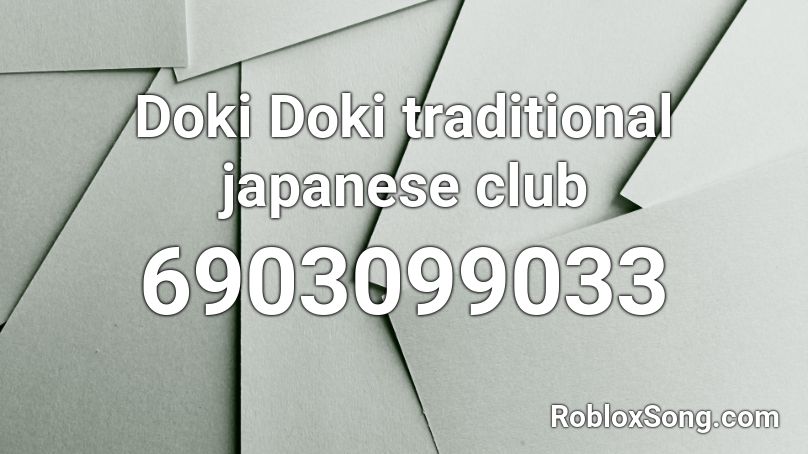 Doki Doki traditional japanese club Roblox ID