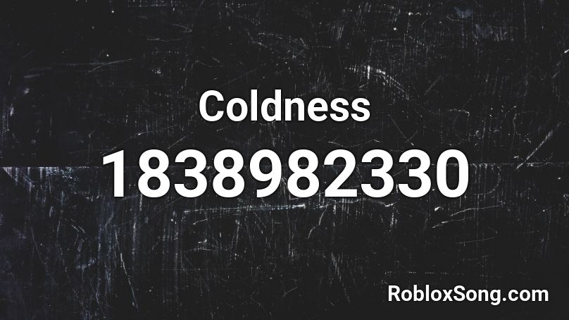 Coldness Roblox ID