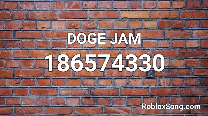 DOGE JAM Roblox ID