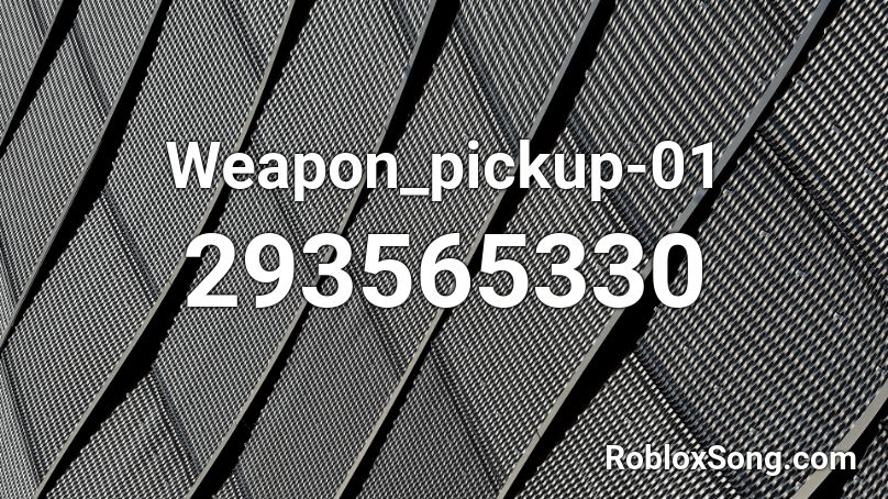 Weapon_pickup-01 Roblox ID