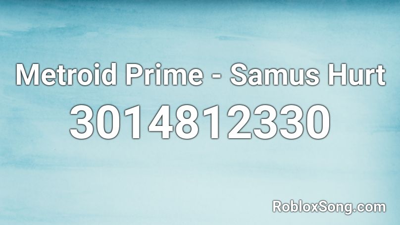 Metroid Prime - Samus Hurt Roblox ID