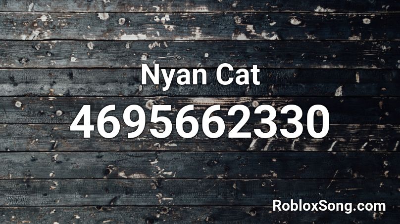 Nyan Cat Roblox Id Roblox Music Codes - cat id for roblox