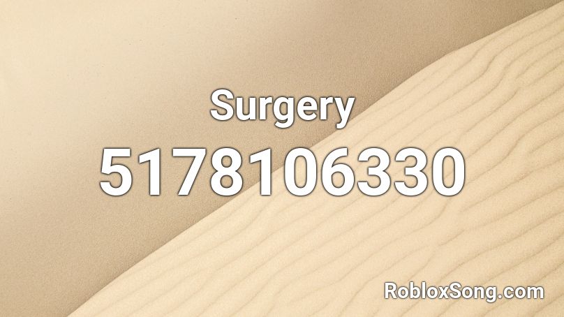Surgery Roblox ID
