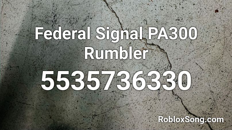 Federal Signal PA300 Rumbler Roblox ID
