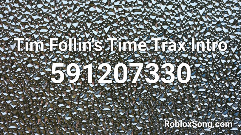 Tim Follin's Time Trax Intro Roblox ID