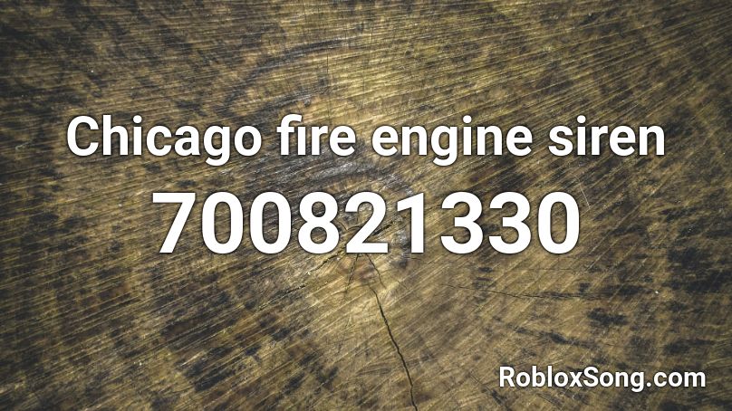 Ambulance Siren Roblox Id - fire on fire roblox id code