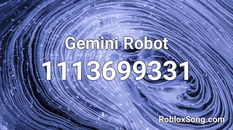 Gemini Robot Roblox ID