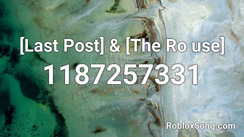 [Last Post] & [The Ro use] Roblox ID