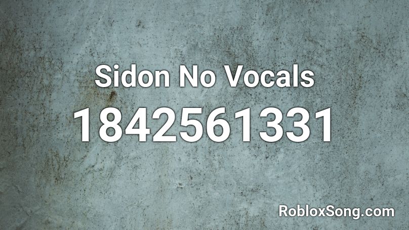 Sidon No Vocals Roblox ID