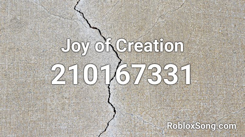 Joy of Creation Roblox ID