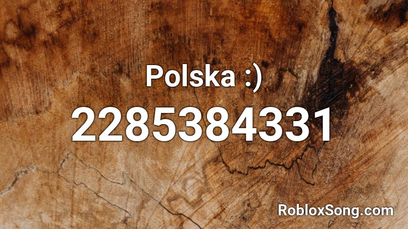 Polska :) Roblox ID