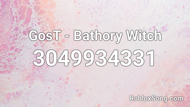GosT - Bathory Witch Roblox ID