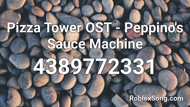 Pizza Tower OST - Peppino's Sauce Machine Roblox ID
