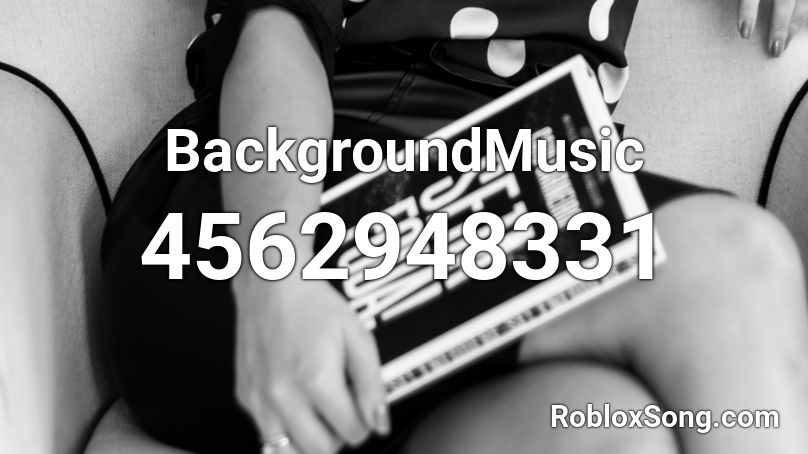 BackgroundMusic Roblox ID