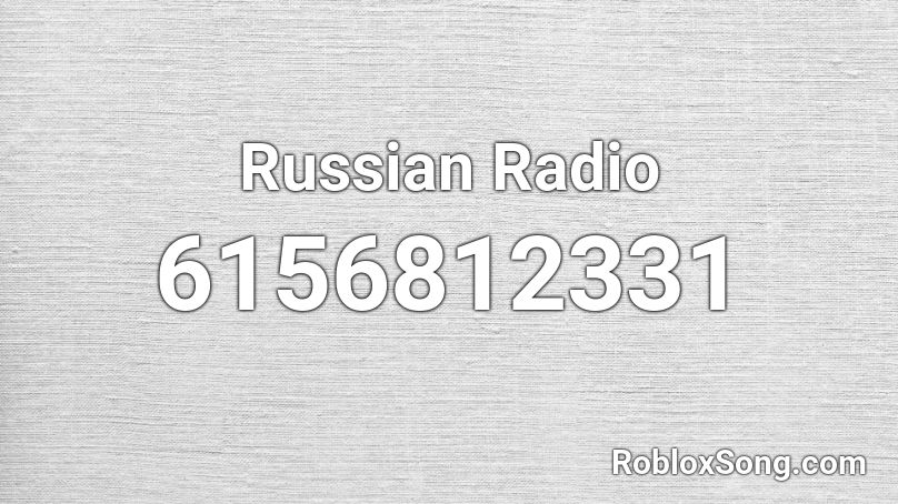 Russian Radio Roblox ID