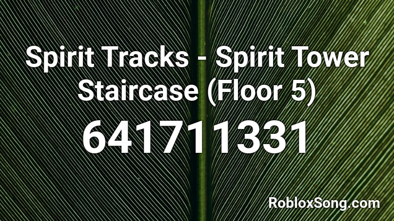 Spirit Tracks - Spirit Tower Staircase (Floor 5) Roblox ID