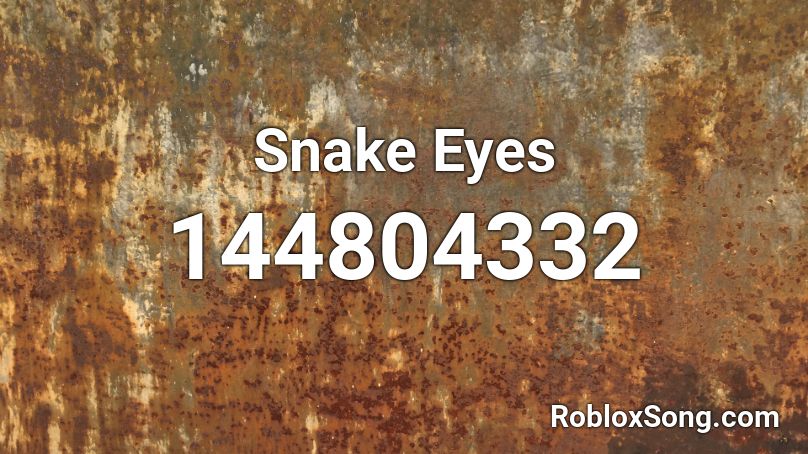 Snake Eyes Roblox ID