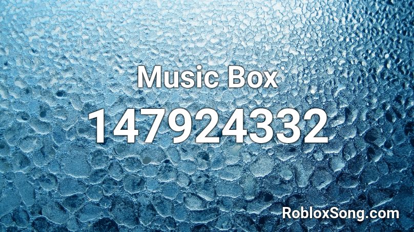 Music Box Roblox ID