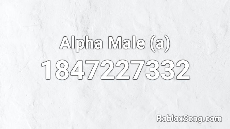 Alpha Male (a) Roblox ID