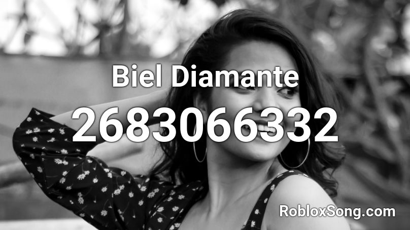 Biel Diamante  Roblox ID