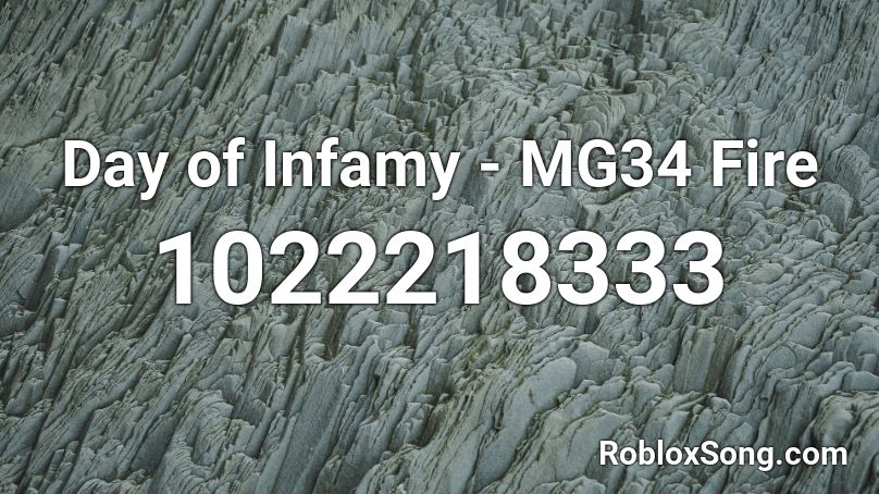 Day of Infamy - MG34 Fire Roblox ID