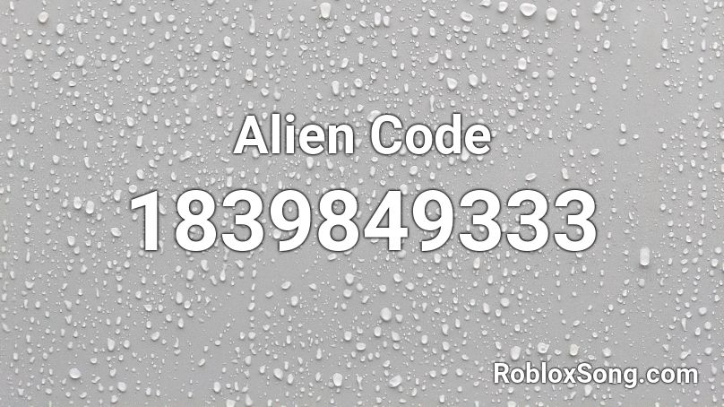 Alien Code Roblox ID