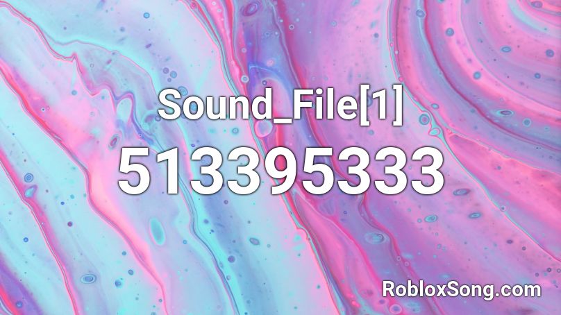 Sound_File[1] Roblox ID
