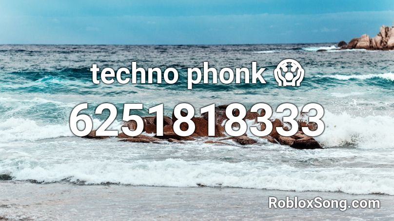 techno phonk 😱 Roblox ID