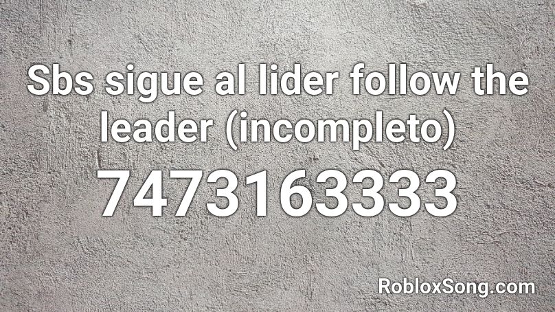 Sigue al Líder Roblox ID