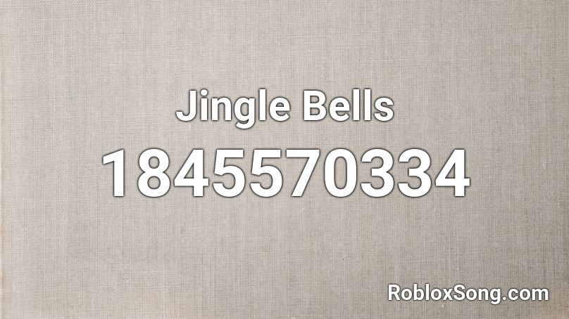 Jingle Bells Roblox ID