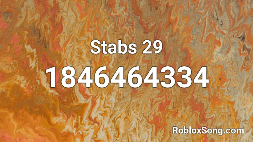 Stabs 29 Roblox ID