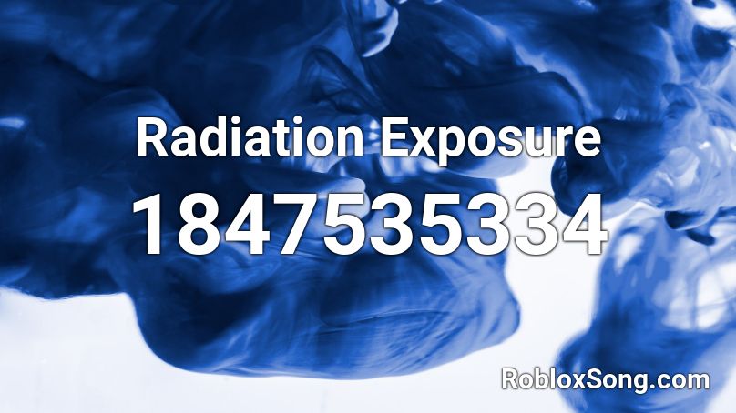 Radiation Exposure Roblox ID